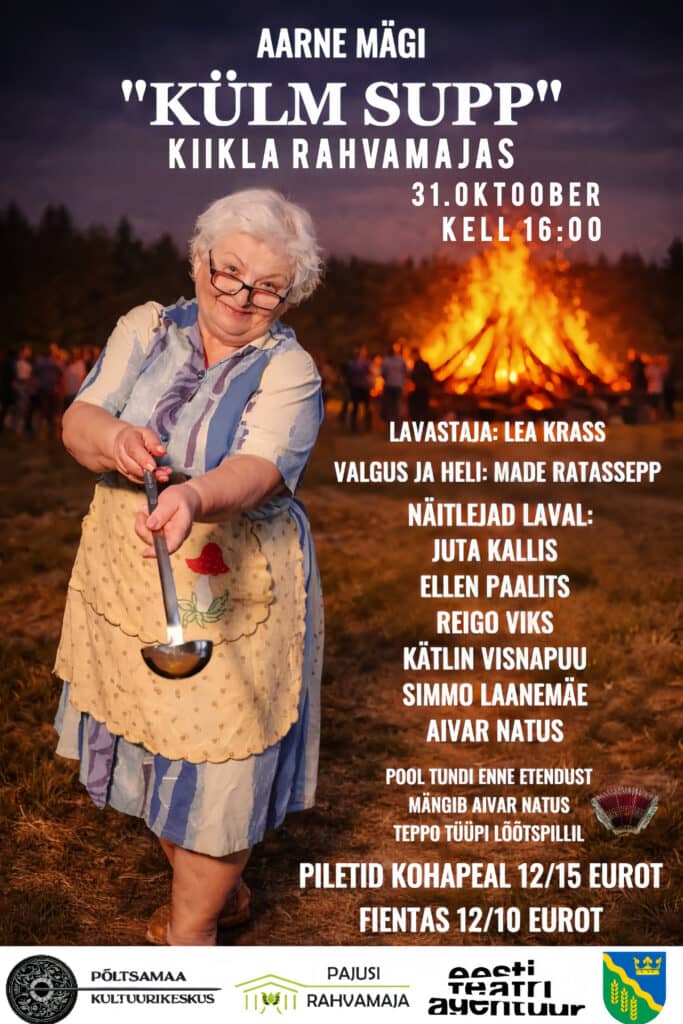Pajusi Theatre performance “Külm supp”