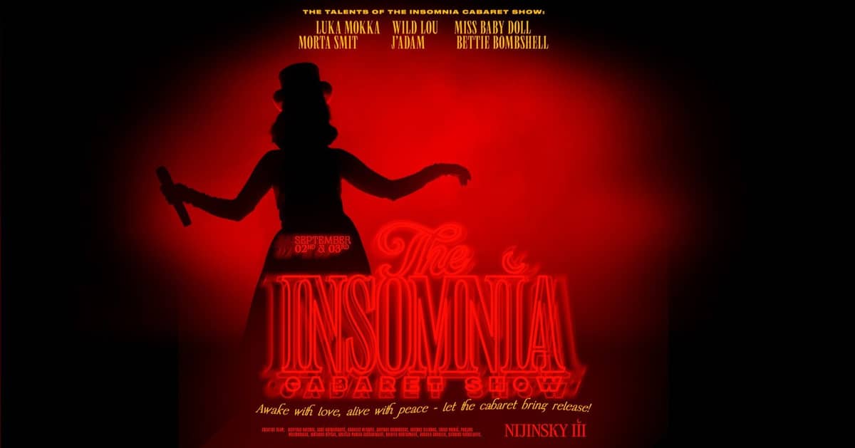 THE INSOMNIA CABARET SHOW | Friday (10.02)
