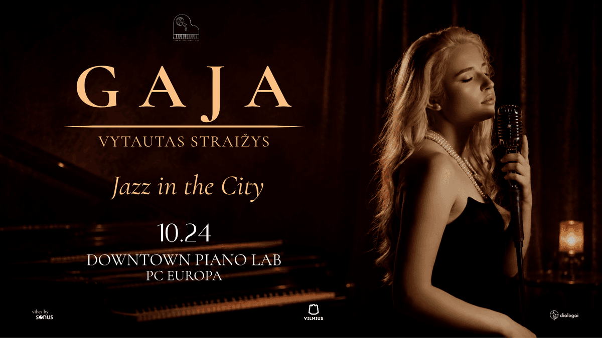 Jazz In The City | GAJA and Vytautas Straižys
