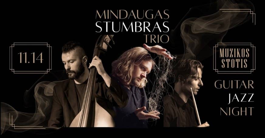 MINDAUGAS STUMBRAS TRIO
