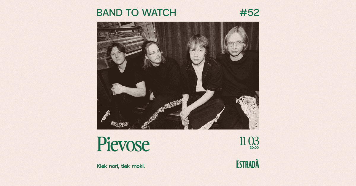 Band To Watch #52: Pievose