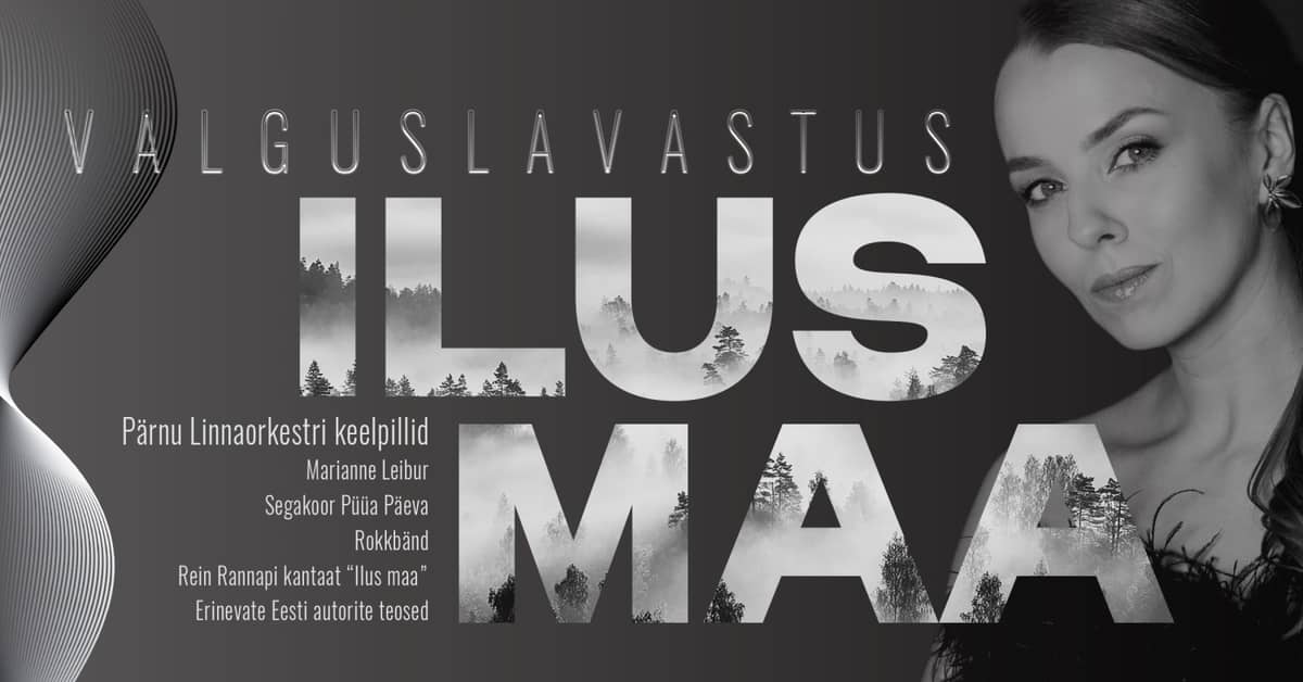 ''Ilus maa'' / ''Beautiful Land'' / Pärnu Light Theatre Festival ''ÖÖvalgel''