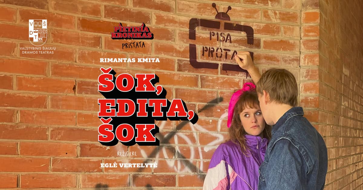 VŠDT | Šok, Edita, Šok | dir. Eglė Vertelytė | Anykščiai