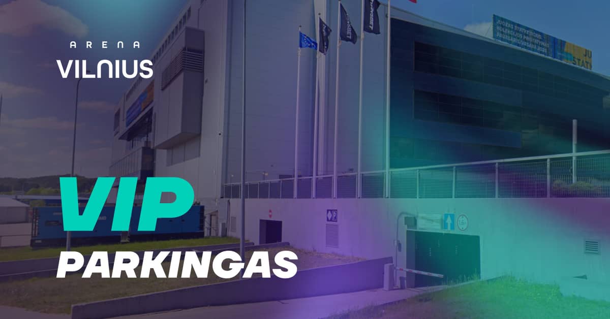 VIP PARKING | ARENA VILNIUS (Utenos Juventus - Malaga Unicaja)