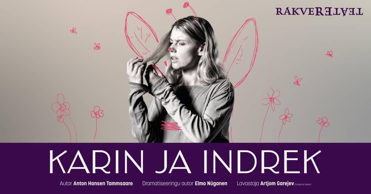 Karin and Indrek / Rakvere Theatre