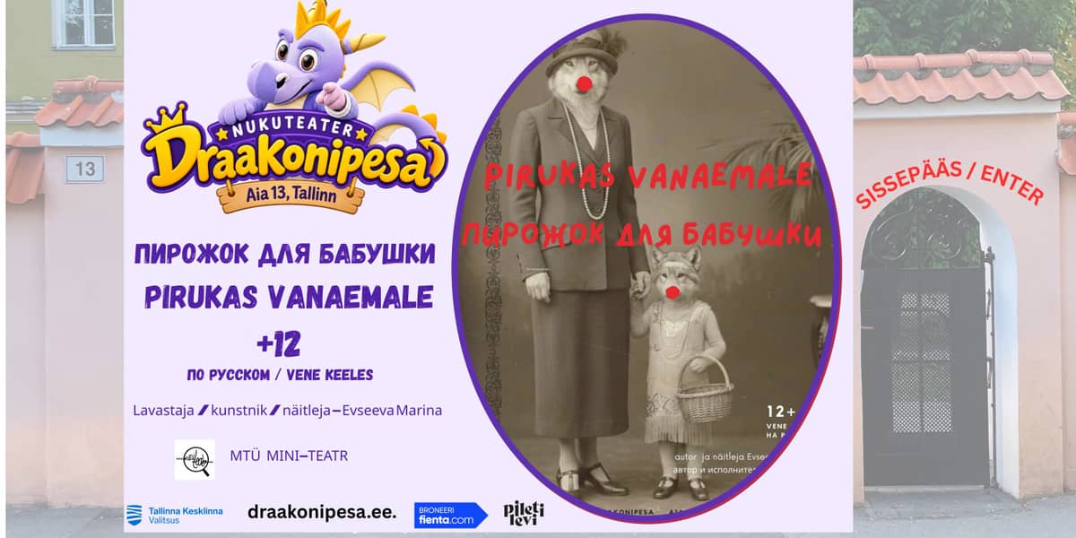 ''Pirukas vanaemale'' / ''Пирожок для бабушки'' - an eccentric clownery at the limit of the permitted