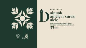 Concert “Dainuok dainelę ir surasi dalelę”, dedicated to the 35th anniversary of the Šiauliai Culture Centre folklore ensemble “Sidabrinė gija”