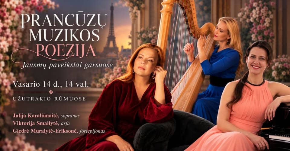 Poetry of French Music — concert at Užutrakis