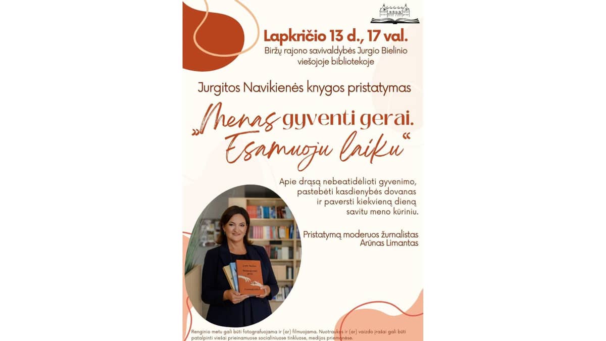 Presentation of Jurgita Navikienė's third book „Menas gyventi gerai. Esamuoju laiku“