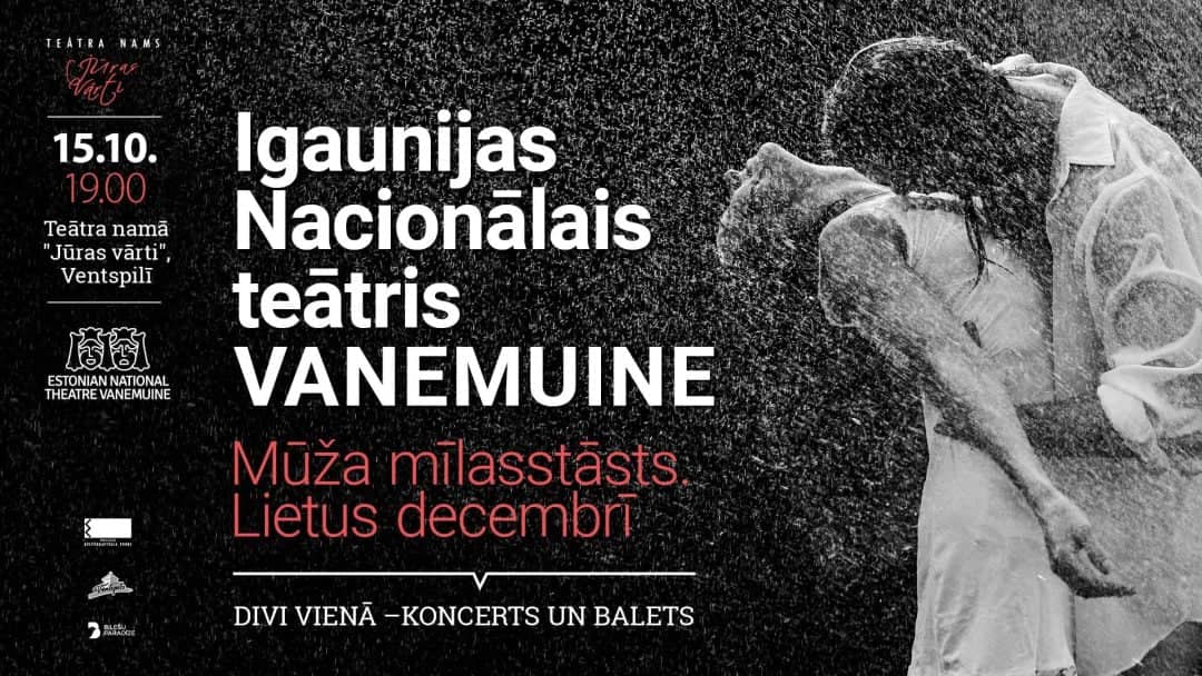 Guest performance of the Estonian National Theatre "Vanemuine" ballet "A Lifelong Love Story. Rain in December"